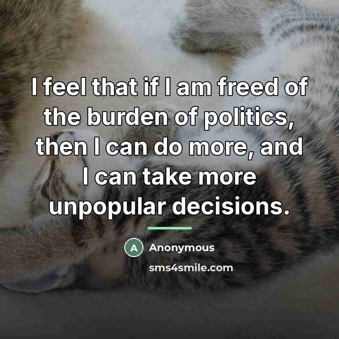 “I feel that if I am freed of the burden…” quote by Anonymous