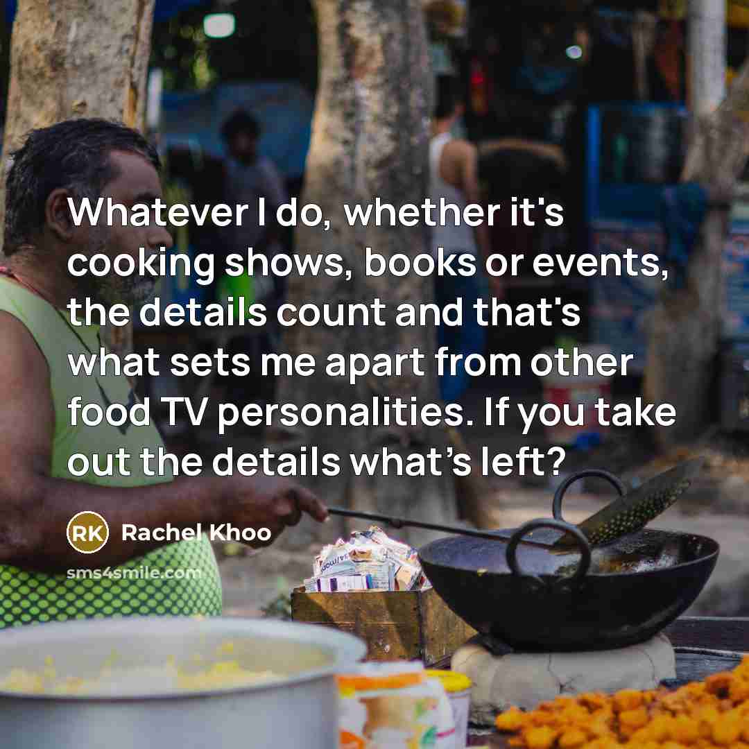 “Whatever I do, whether it's cooking shows, books or events,…” quote by Rachel Khoo