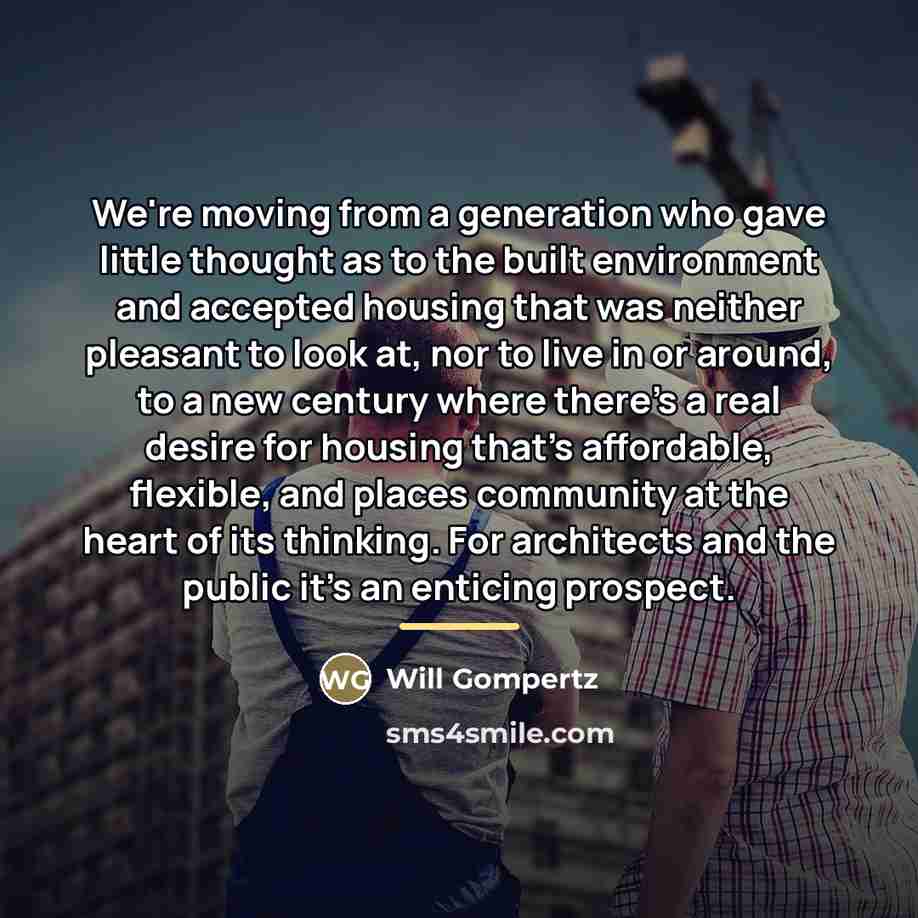 “We're moving from a generation who gave little thought as…” quote by Will Gompertz