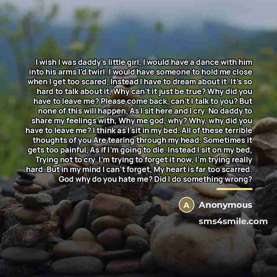 “I wish I was daddy's little girl, I would have…” quote by Anonymous