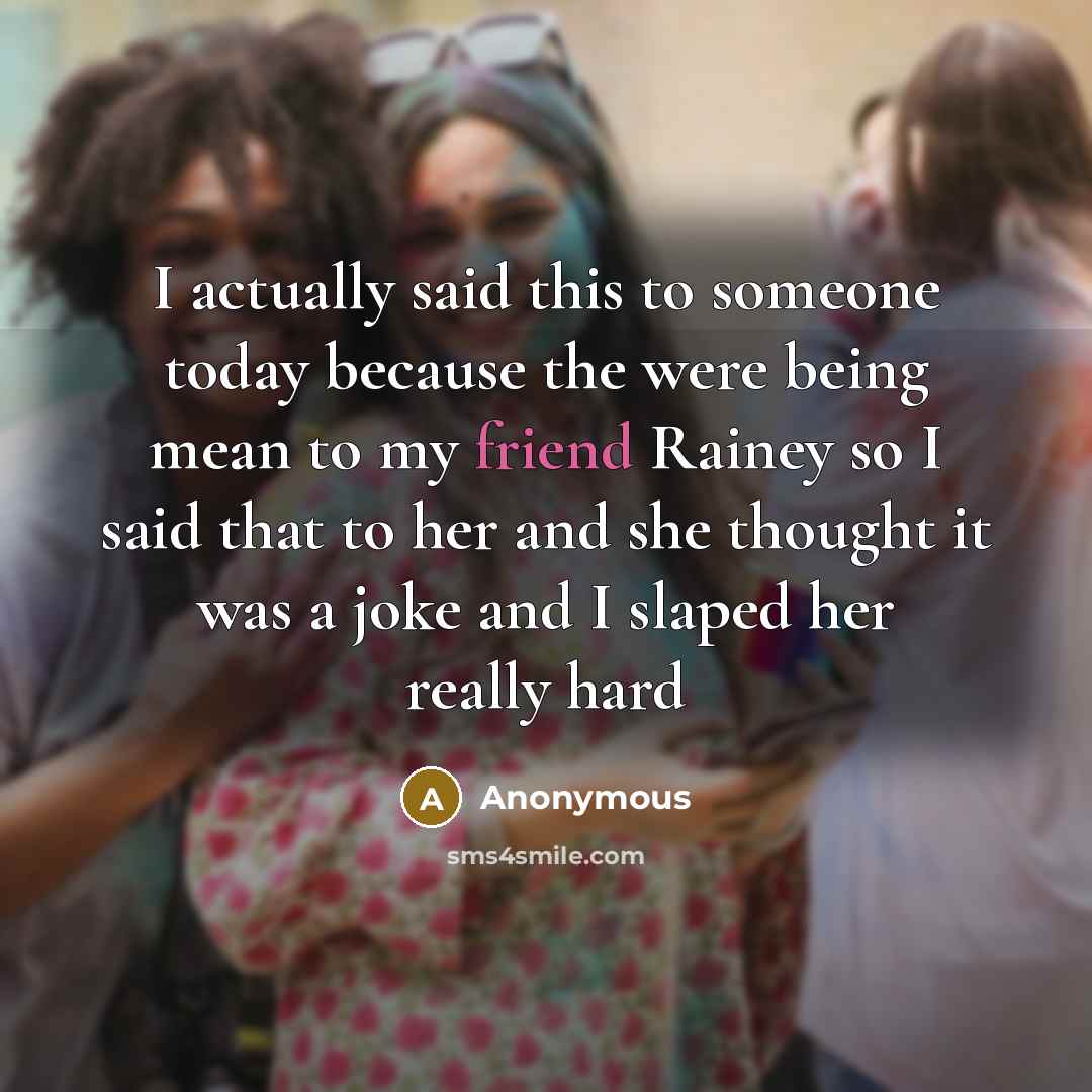 “I actually said this to someone today because the were…” quote by Anonymous