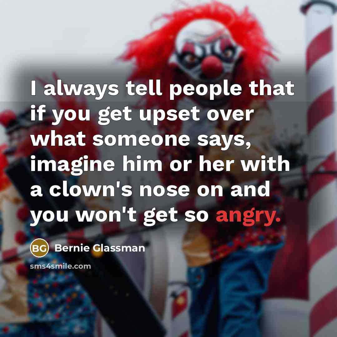 “I always tell people that if you get upset over…” quote by Bernie Glassman