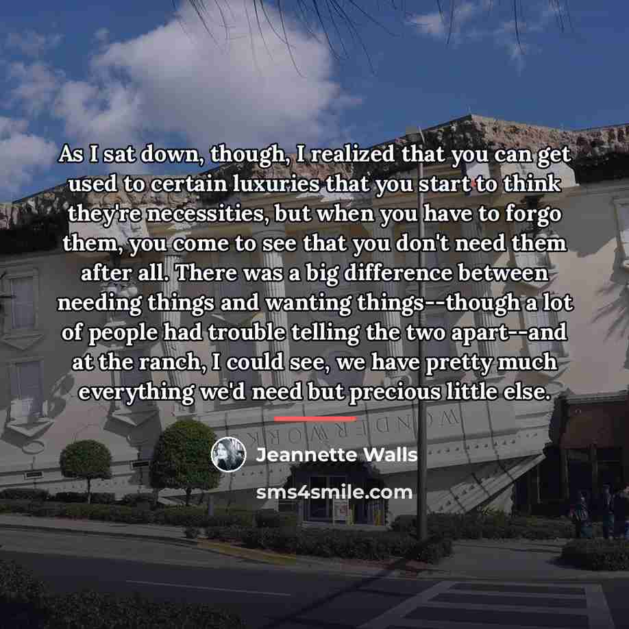 “As I sat down, though, I realized that you can…” quote by Jeannette Walls