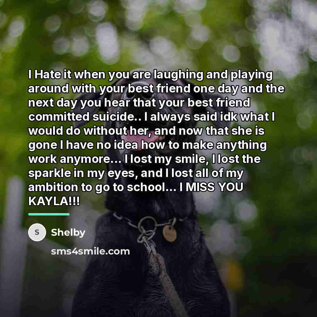 “I Hate it when you are laughing and playing around…” quote by Shelby
