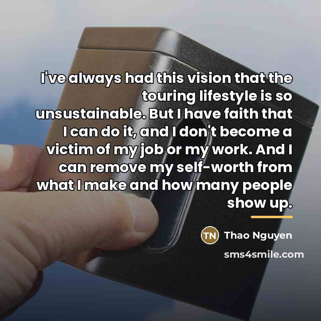 “I've always had this vision that the touring lifestyle is…” quote by Thao Nguyen