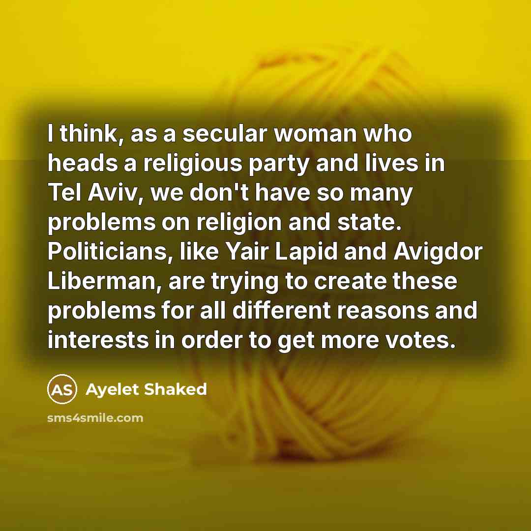 “I think, as a secular woman who heads a religious…” quote by Ayelet Shaked