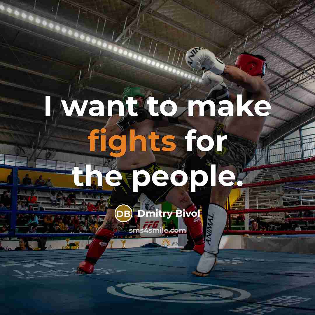 “I want to make fights for the people.…” quote by Dmitry Bivol