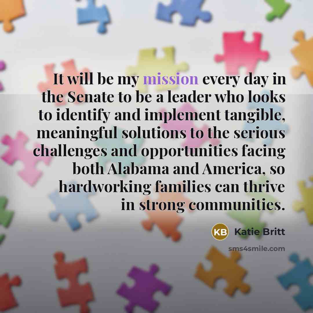 “It will be my mission every day in the Senate…” quote by Katie Britt