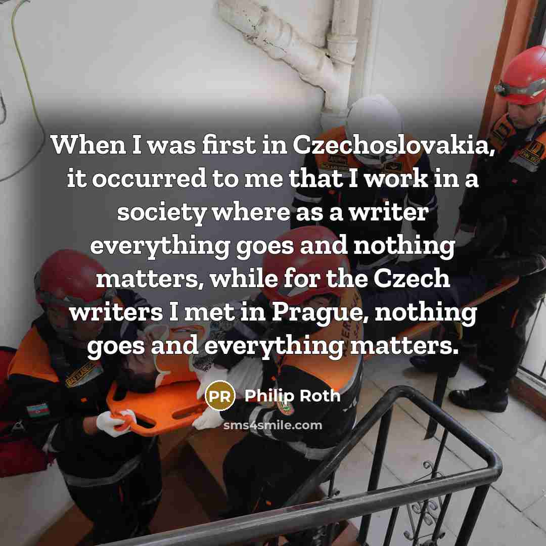 “When I was first in Czechoslovakia, it occurred to me…” quote by Philip Roth