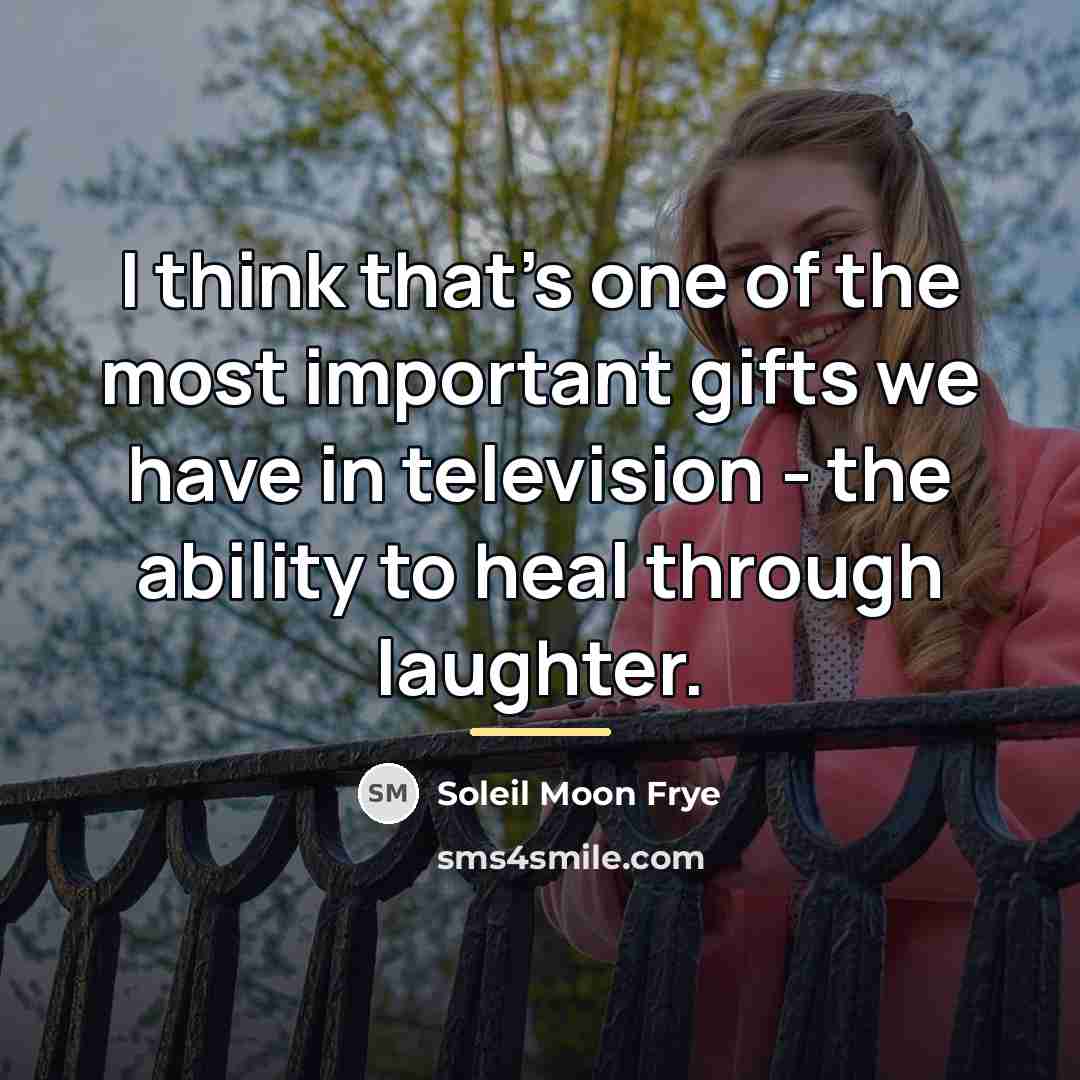 “I think that's one of the most important gifts we…” quote by Soleil Moon Frye