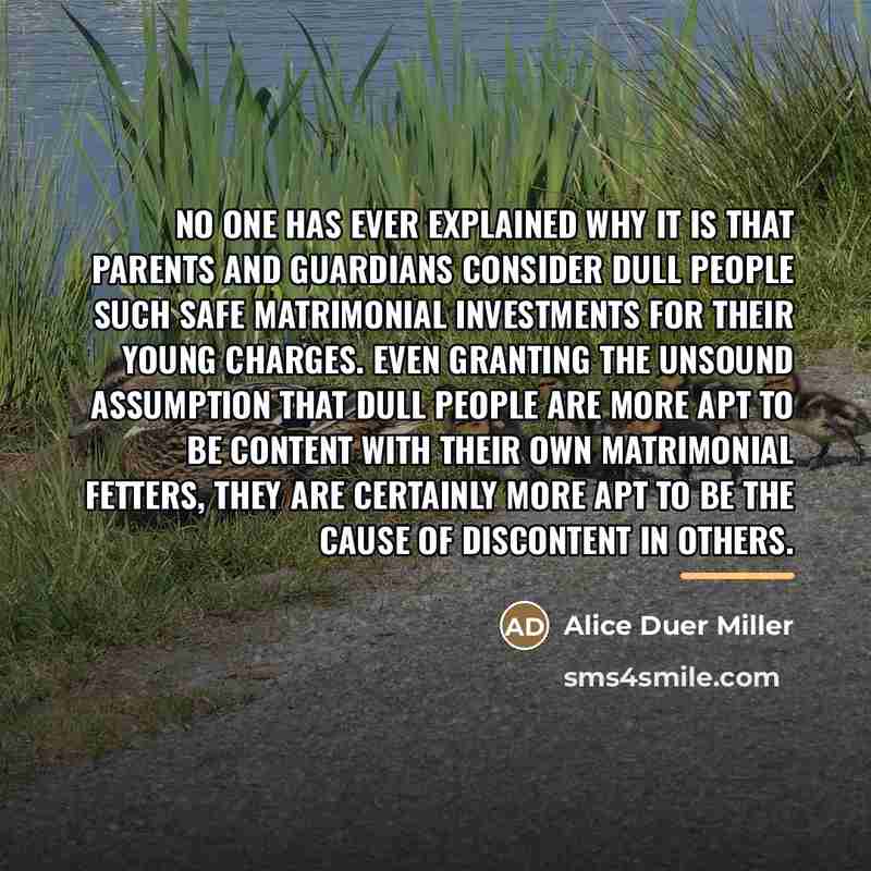 “No one has ever explained why it is that parents…” quote by Alice Duer Miller