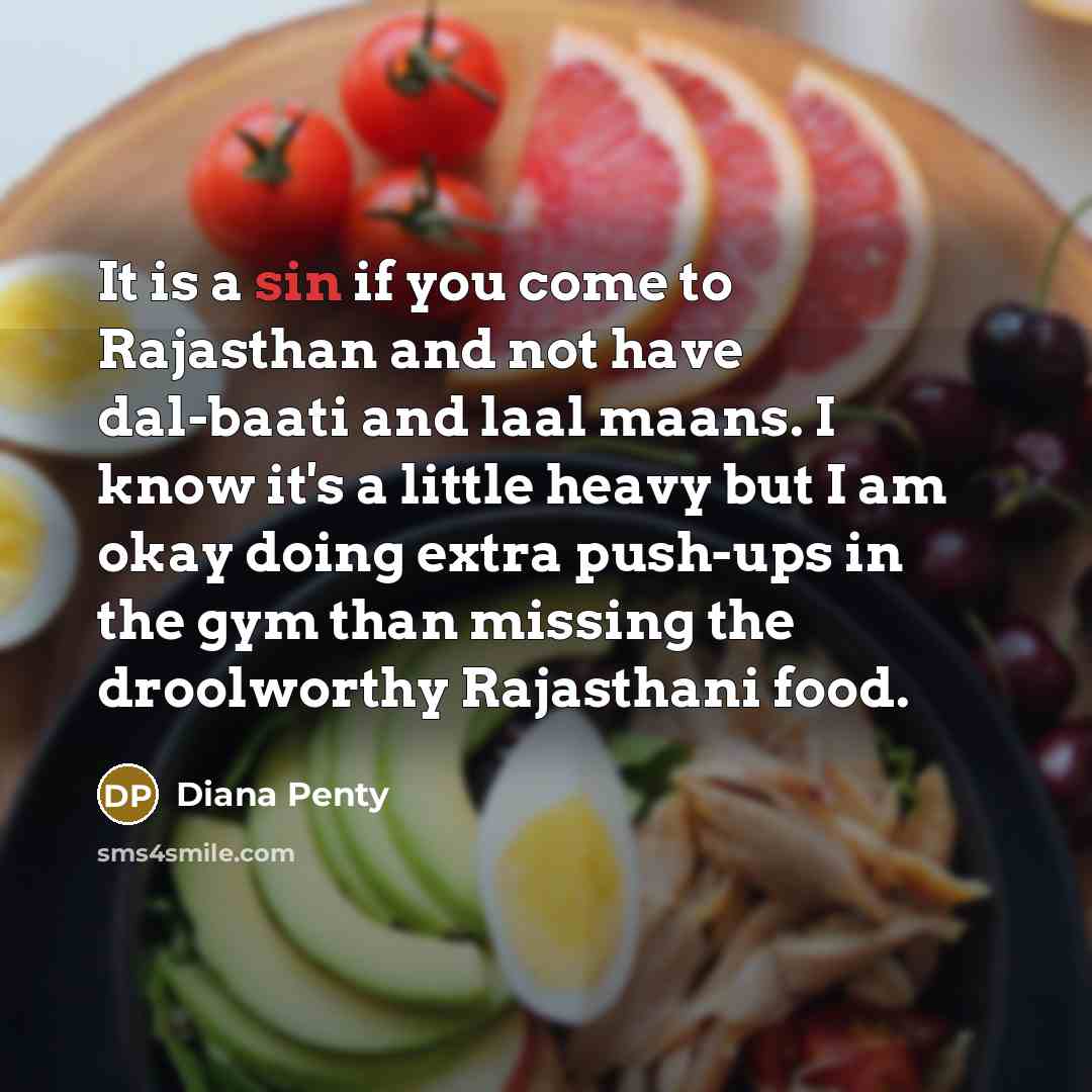“It is a sin if you come to Rajasthan and…” quote by Diana Penty