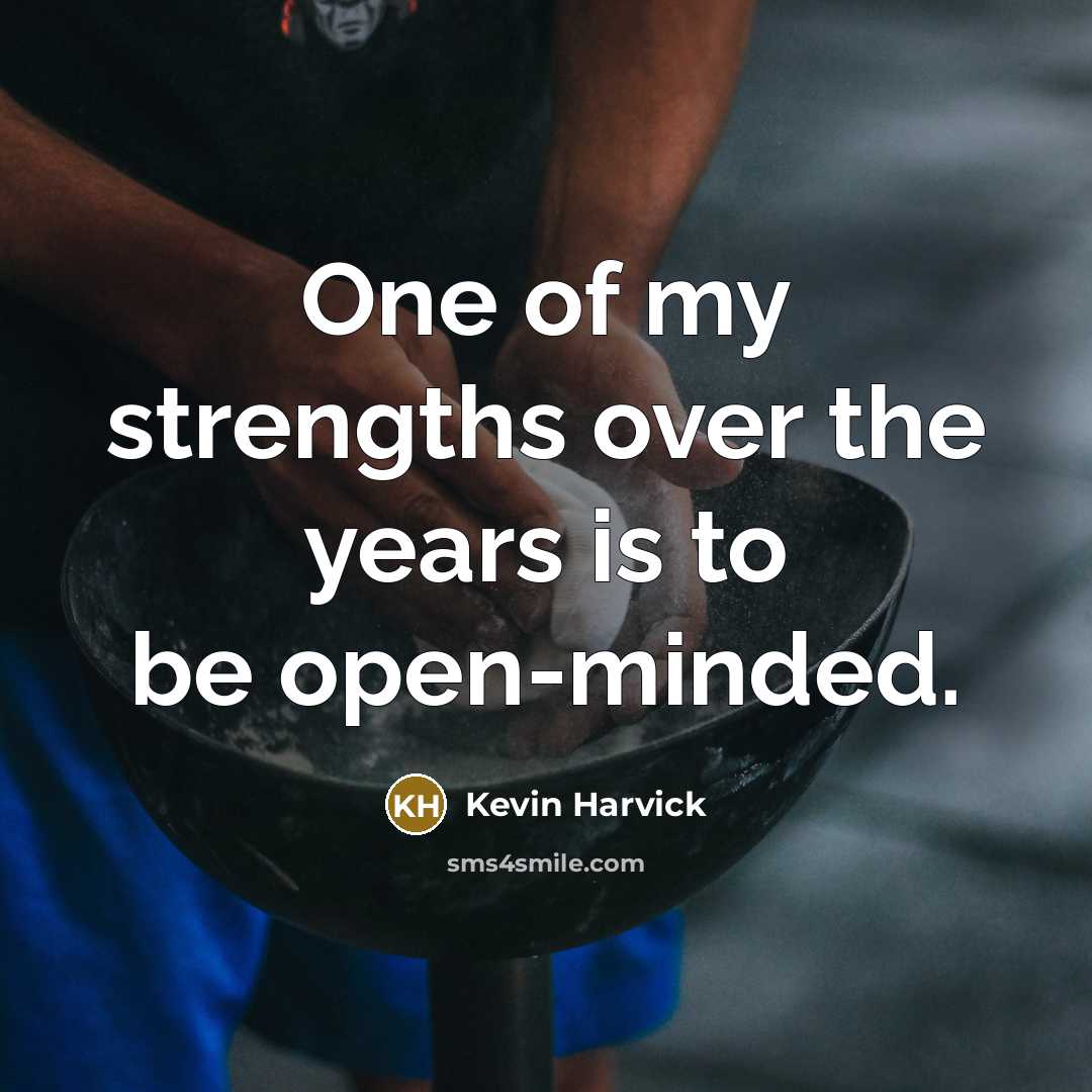 “One of my strengths over the years is to be…” quote by Kevin Harvick