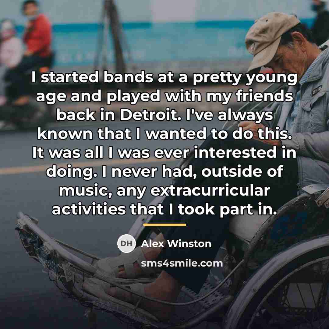 “I started bands at a pretty young age and played…” quote by Alex Winston