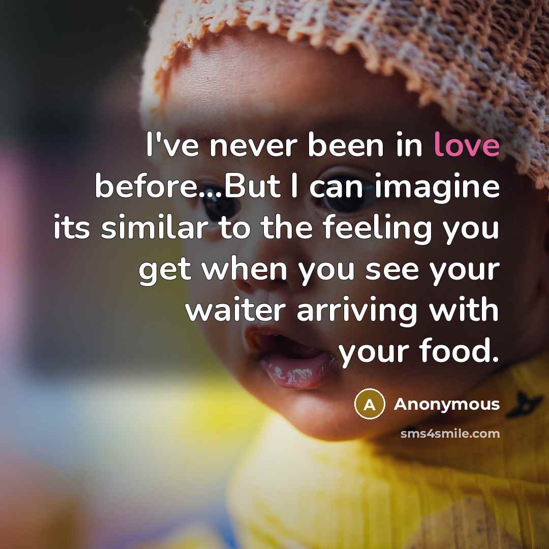 “I've never been in love before...But I can imagine its…” quote by Anonymous