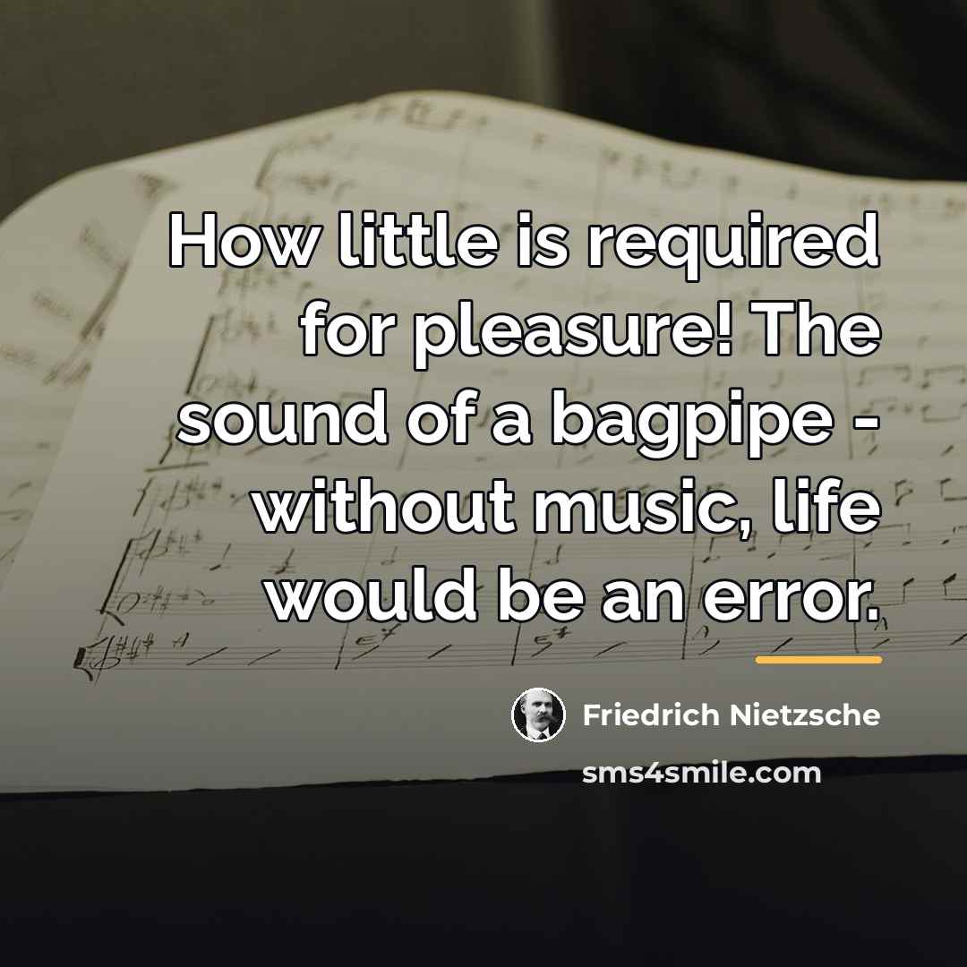 “How little is required for pleasure! The sound of a…” quote by Friedrich Nietzsche