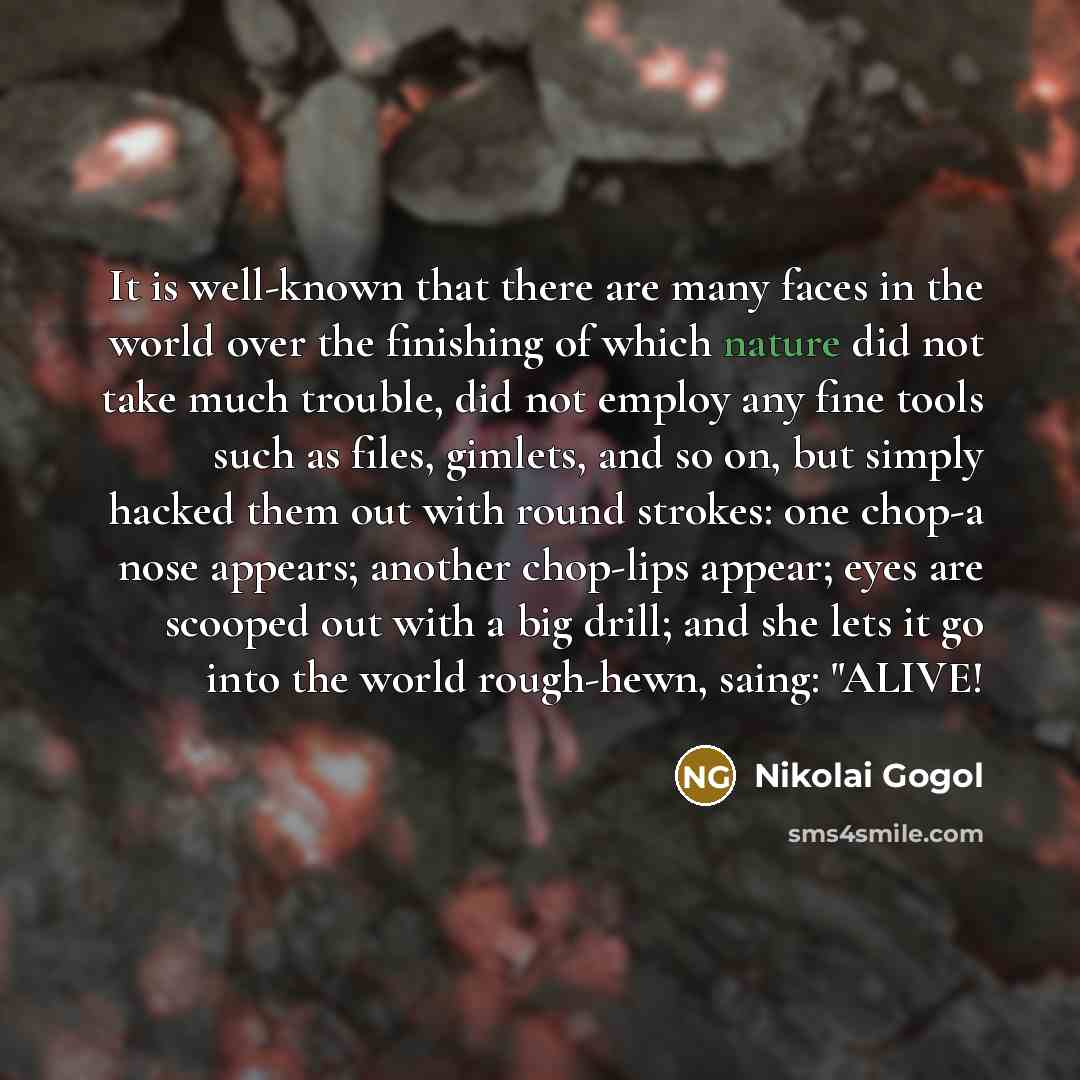 “It is well-known that there are many faces in the…” quote by Nikolai Gogol