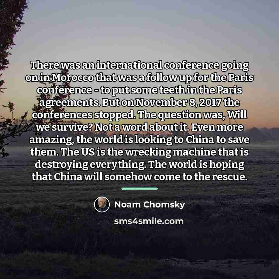 “There was an international conference going on in Morocco that…” quote by Noam Chomsky
