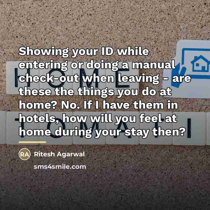 “Showing your ID while entering or doing a manual check-out…” quote by Ritesh Agarwal