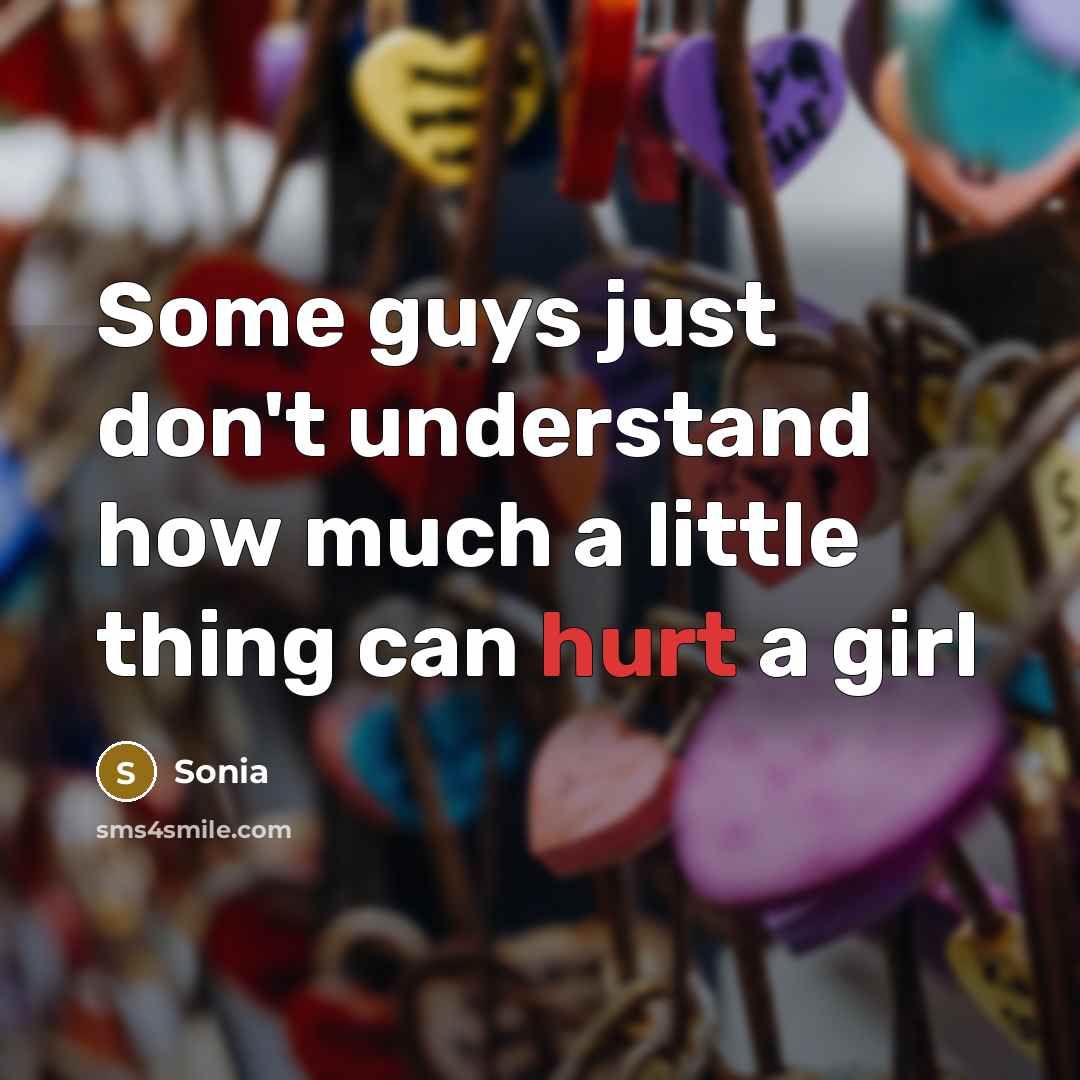 “Some guys just don't understand how much a little thing…” quote by Sonia