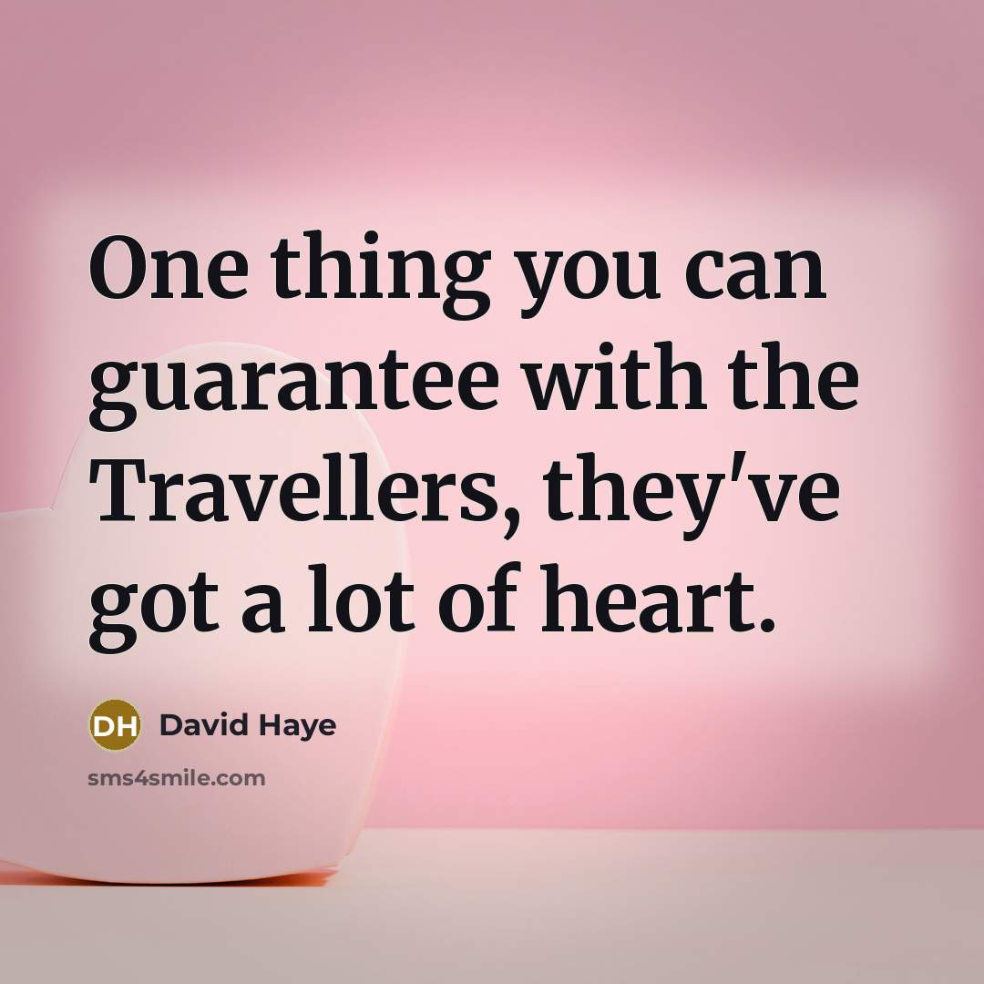 “One thing you can guarantee with the Travellers, they've got…” quote by David Haye