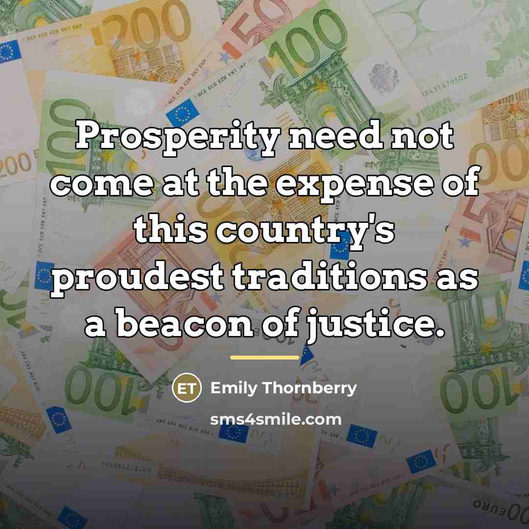 “Prosperity need not come at the expense of this country's…” quote by Emily Thornberry