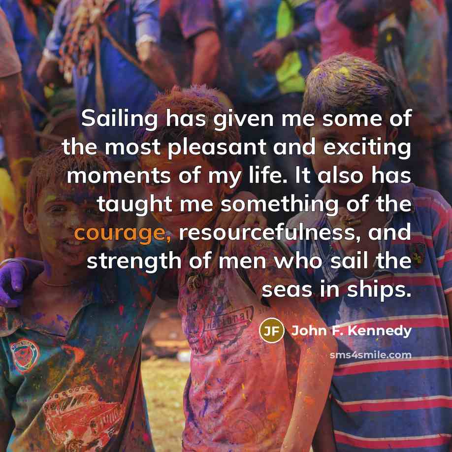 “Sailing has given me some of the most pleasant and…” quote by John F. Kennedy