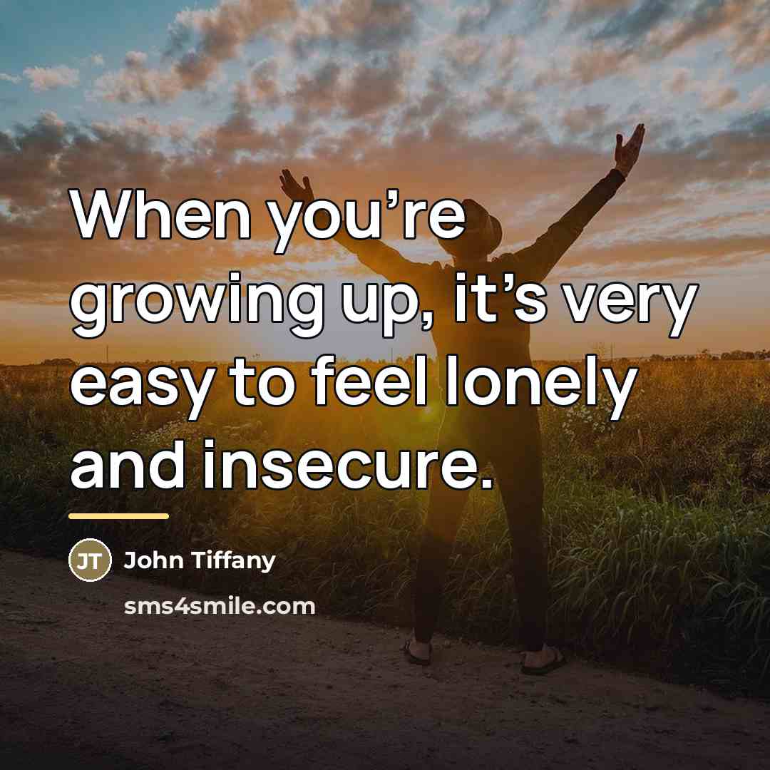 “When you're growing up, it's very easy to feel lonely…” quote by John Tiffany