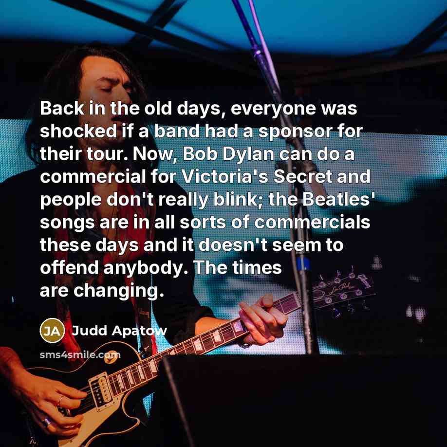 “Back in the old days, everyone was shocked if a…” quote by Judd Apatow