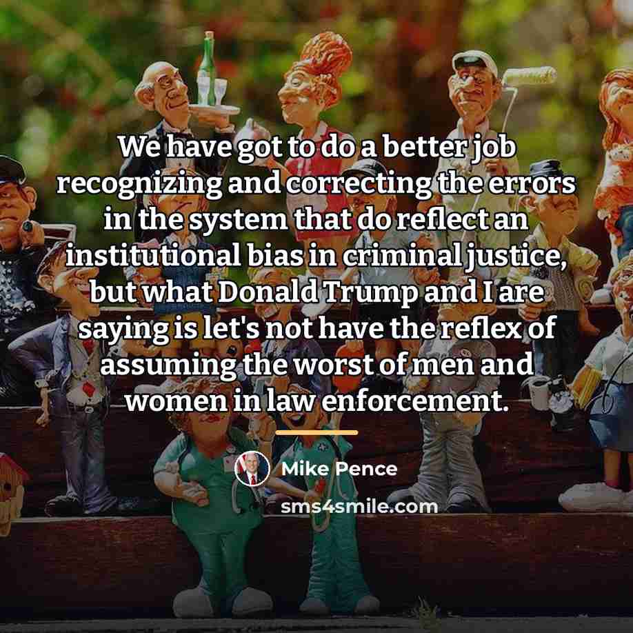 “We have got to do a better job recognizing and…” quote by Mike Pence