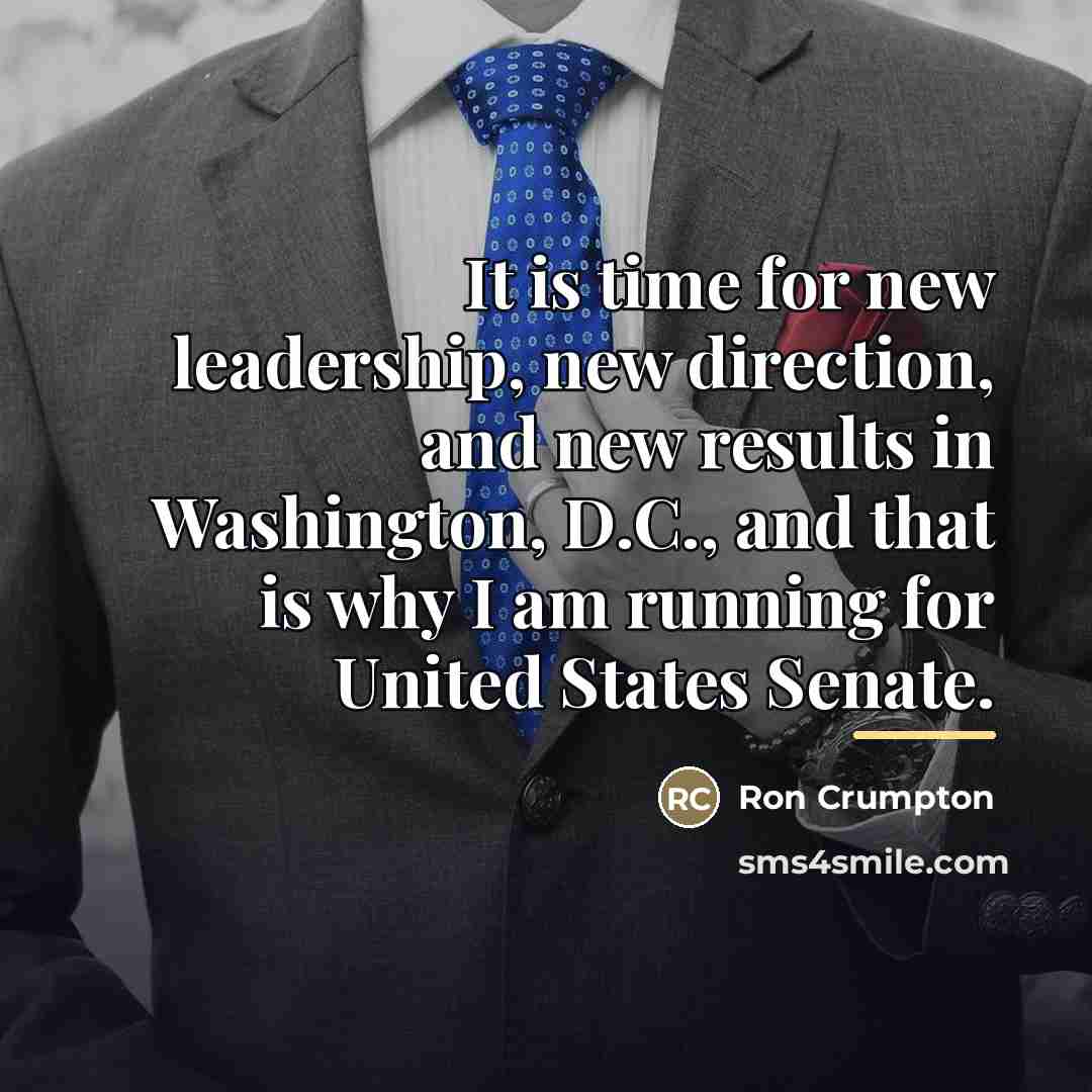 “It is time for new leadership, new direction, and new…” quote by Ron Crumpton