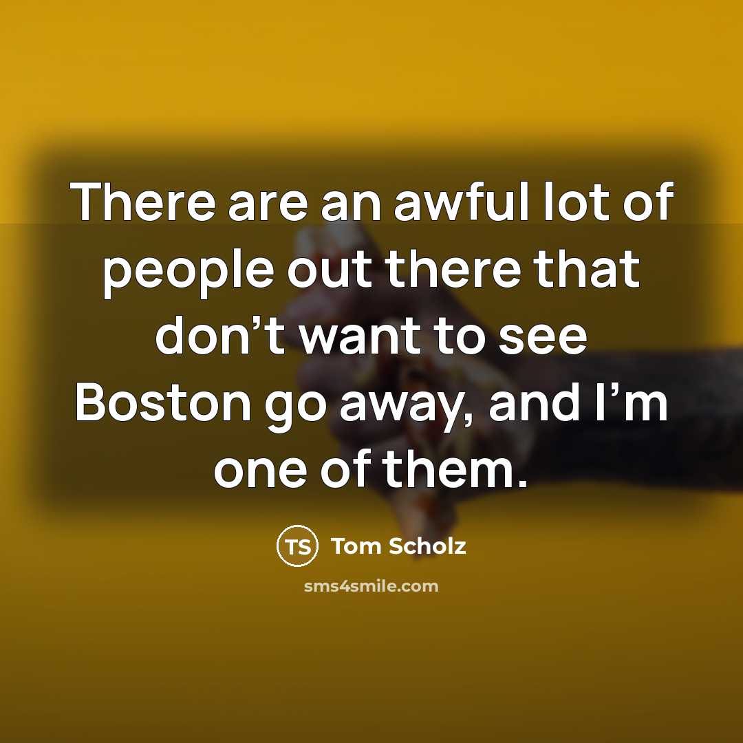 “There are an awful lot of people out there that…” quote by Tom Scholz