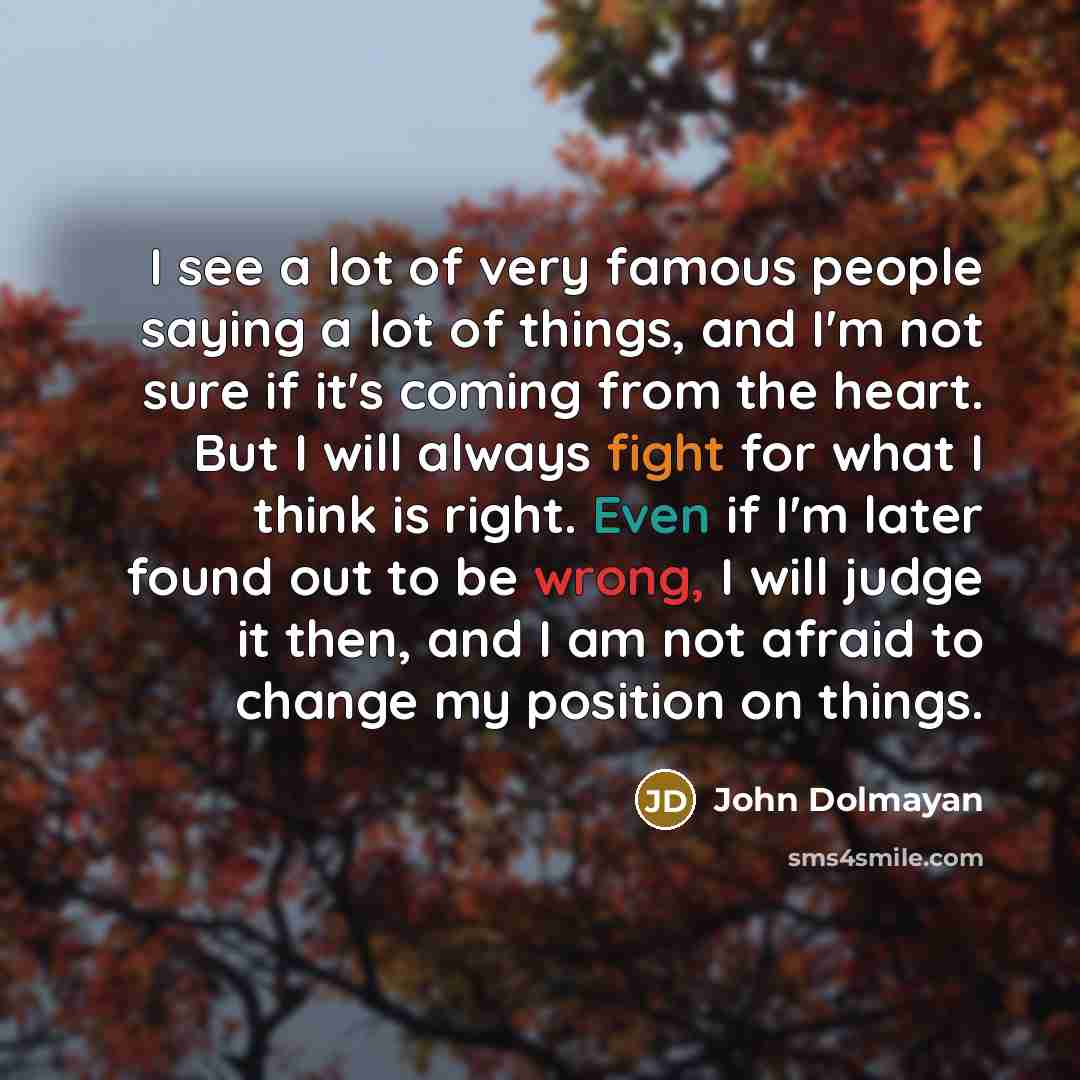 “I see a lot of very famous people saying a…” quote by John Dolmayan
