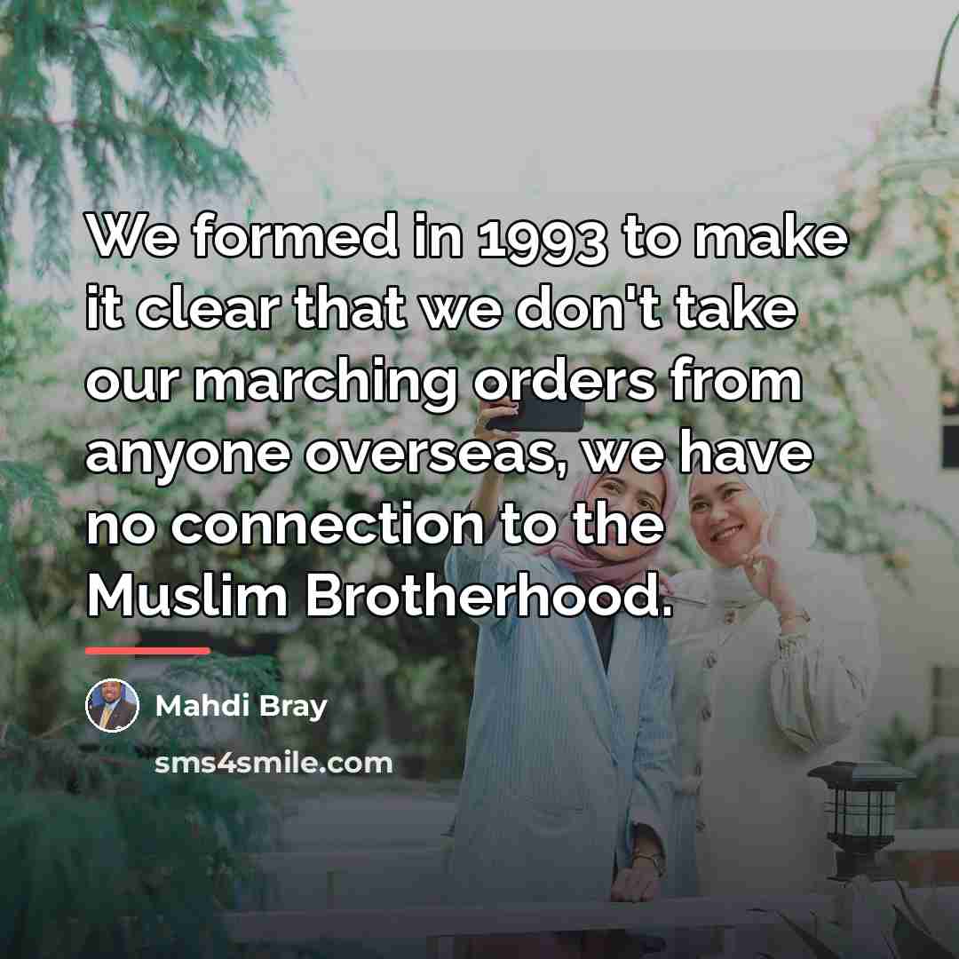 “We formed in 1993 to make it clear that we…” quote by Mahdi Bray
