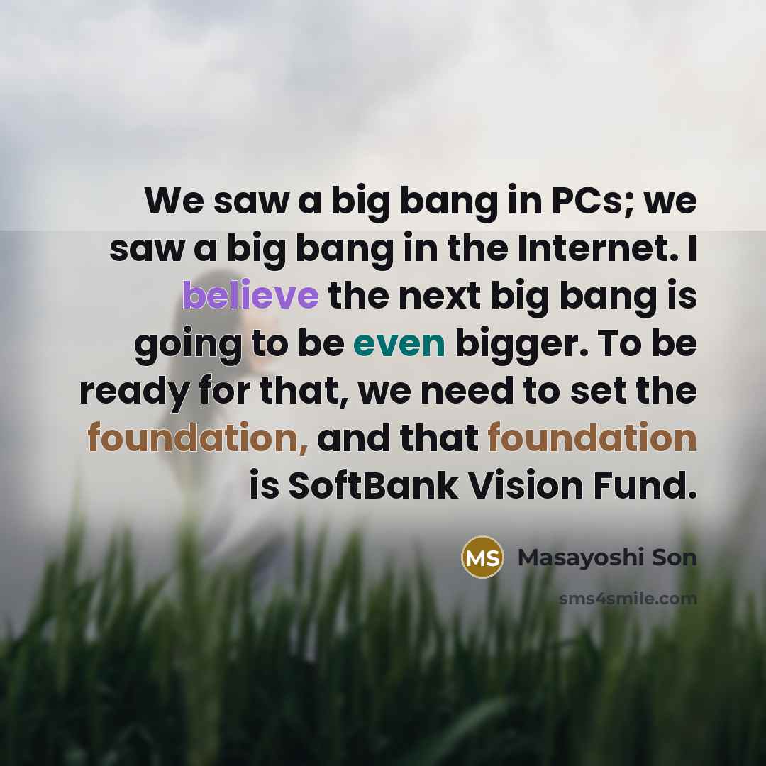 “We saw a big bang in PCs; we saw a…” quote by Masayoshi Son