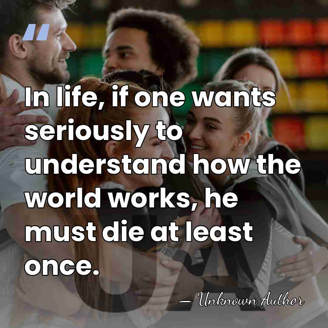 In life, if one wants seriously to understand how the world works,&hellip; - Giorgio Bassani