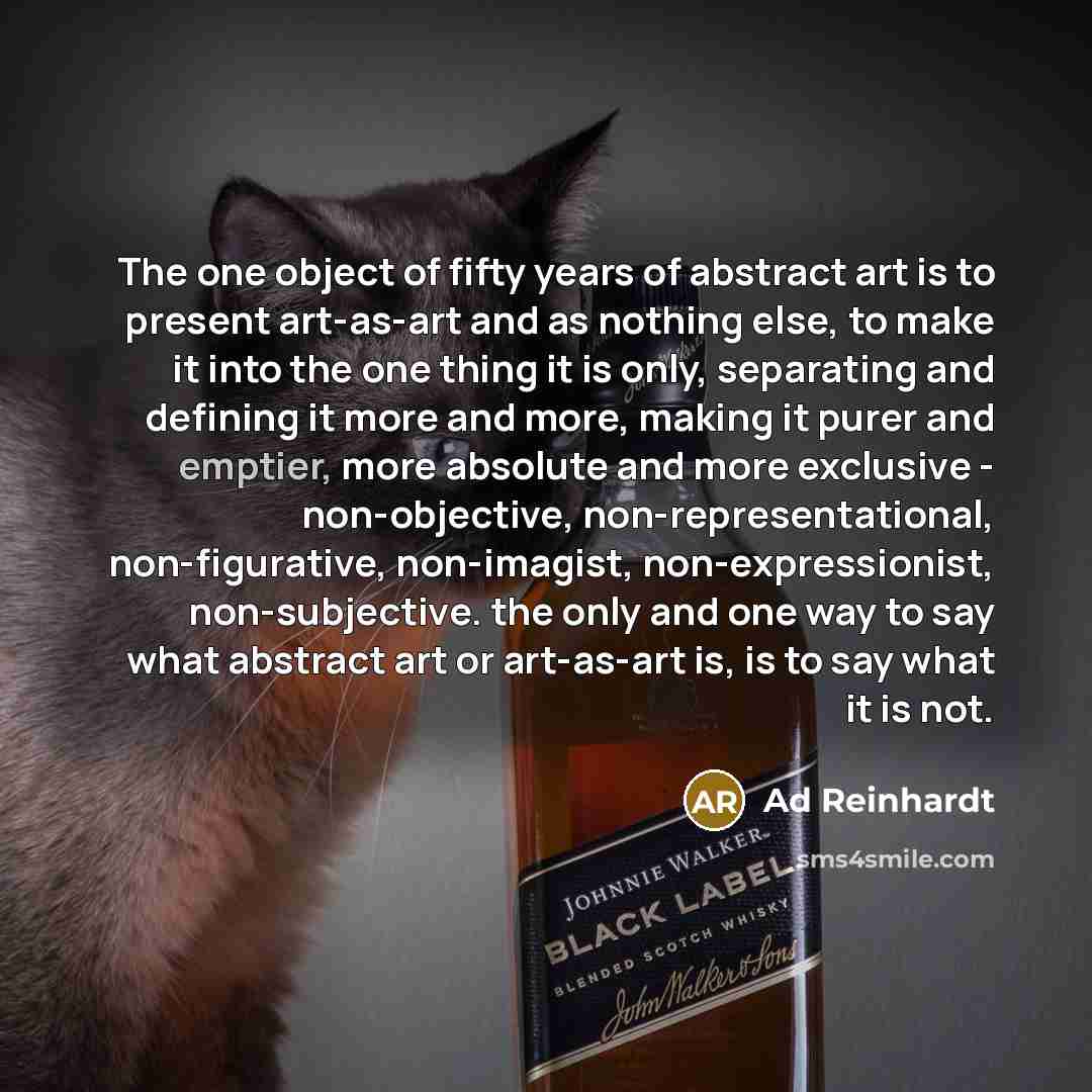 “The one object of fifty years of abstract art is…” quote by Ad Reinhardt