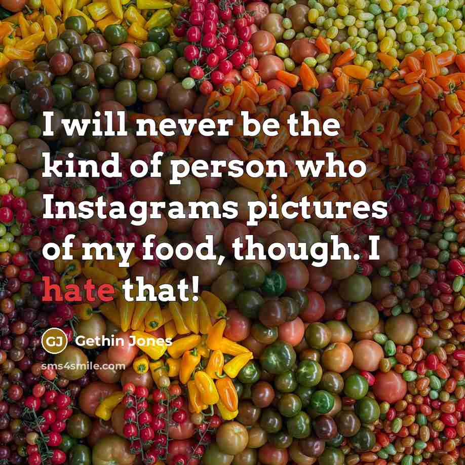 “I will never be the kind of person who Instagrams…” quote by Gethin Jones