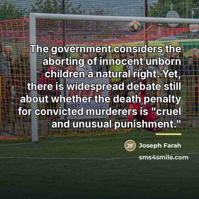 “The government considers the aborting of innocent unborn children a…” quote by Joseph Farah