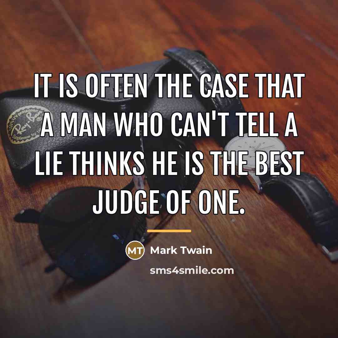 “It is often the case that a man who can't…” quote by Mark Twain