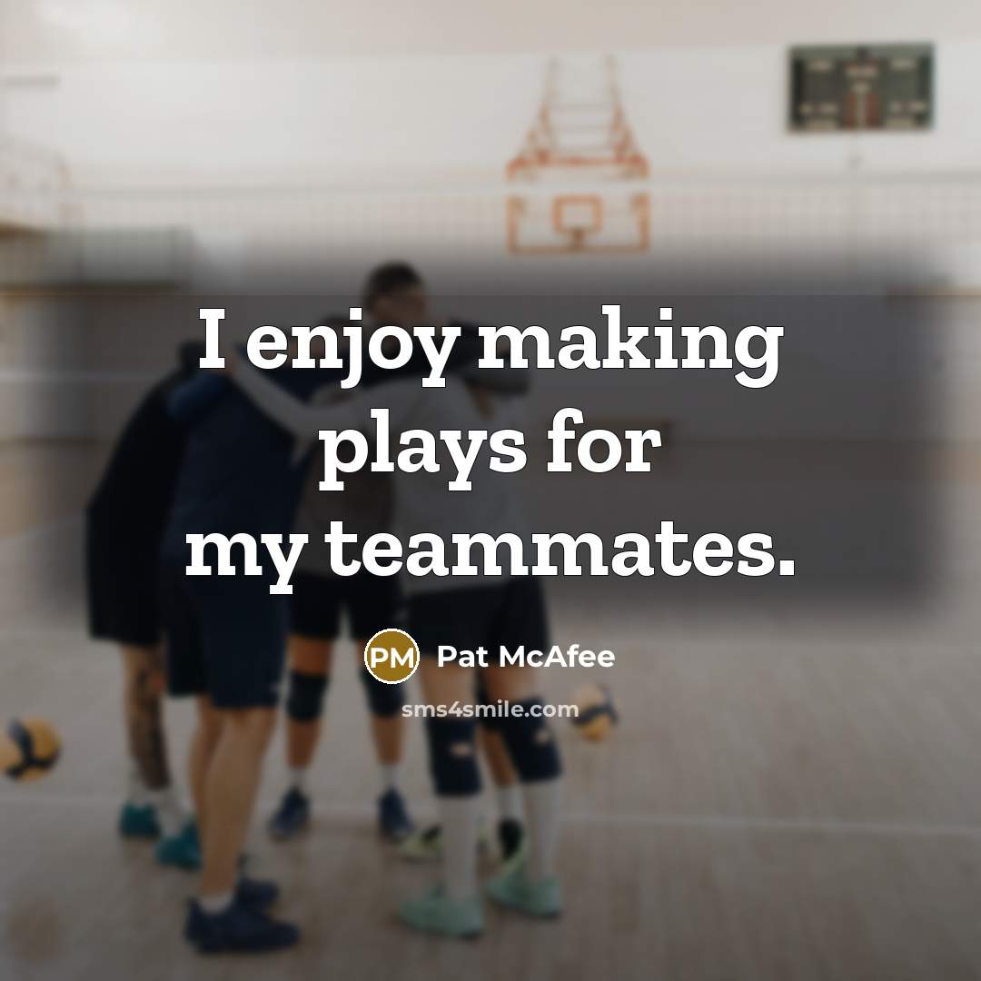 “I enjoy making plays for my teammates.…” quote by Pat McAfee