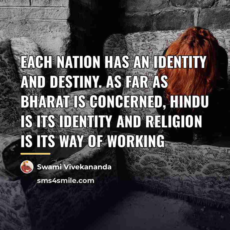 “Each nation has an identity and destiny. As far as…” quote by Swami Vivekananda
