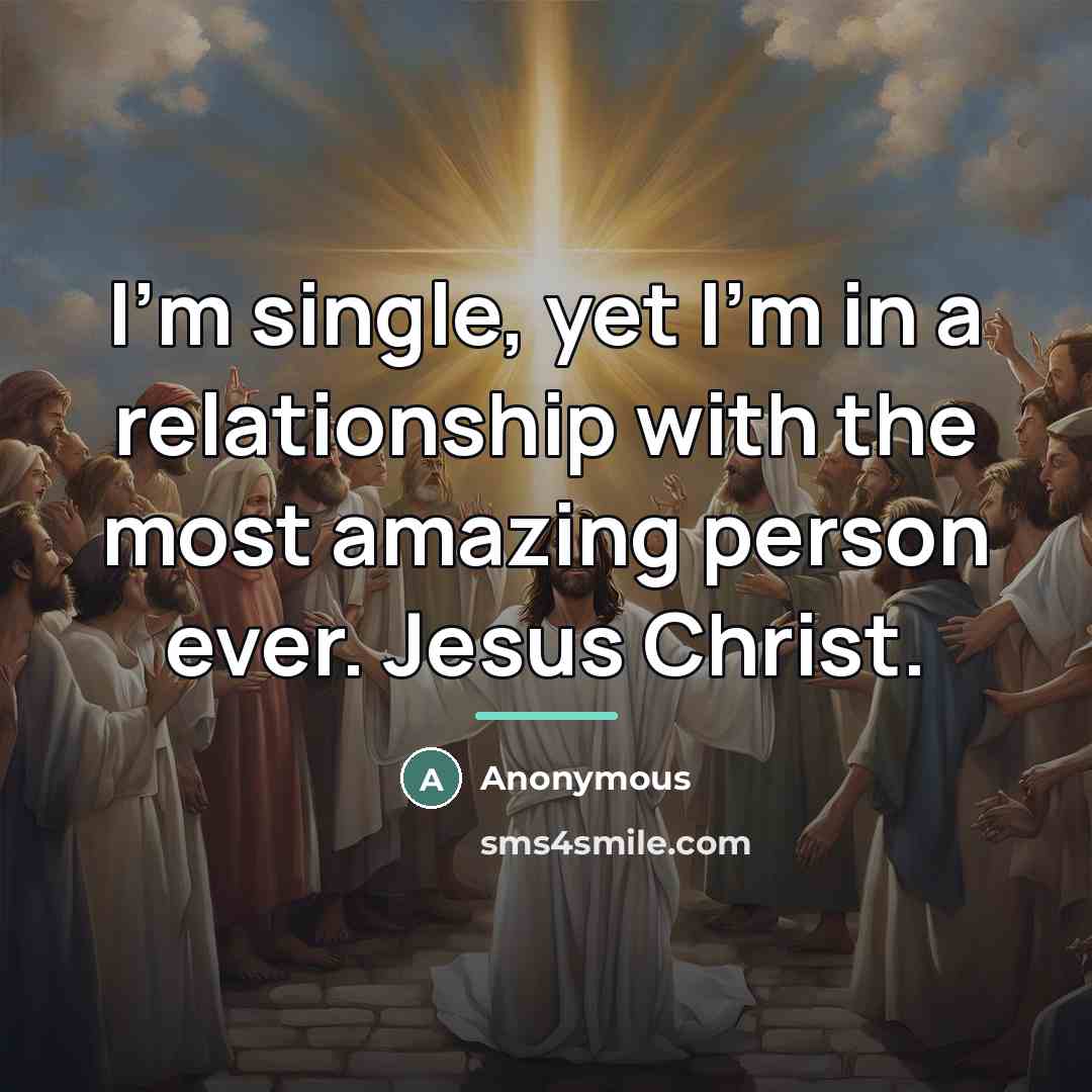 “I'm single, yet I'm in a relationship with the most…” quote by Anonymous