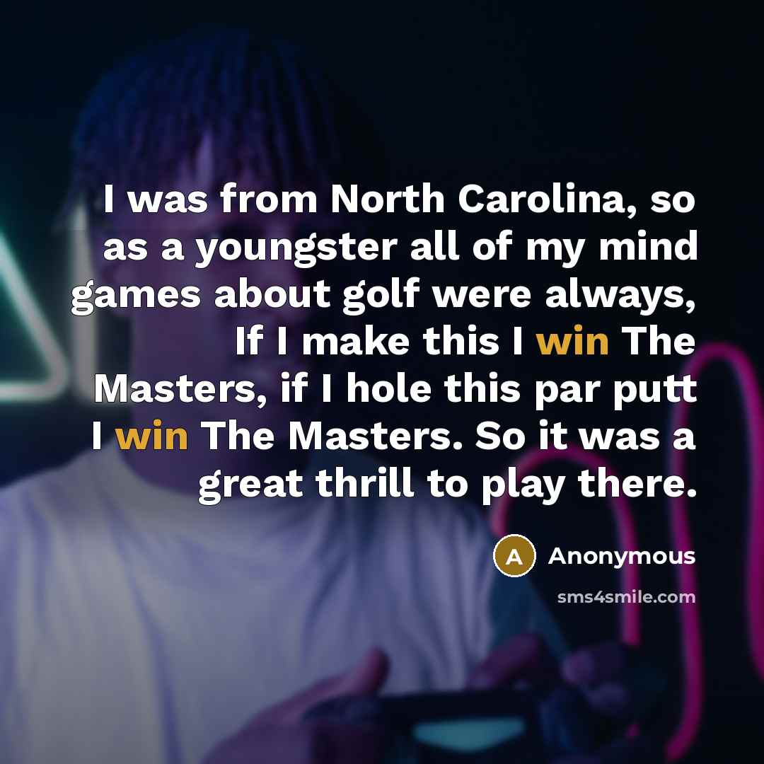 “I was from North Carolina, so as a youngster all…” quote by Anonymous