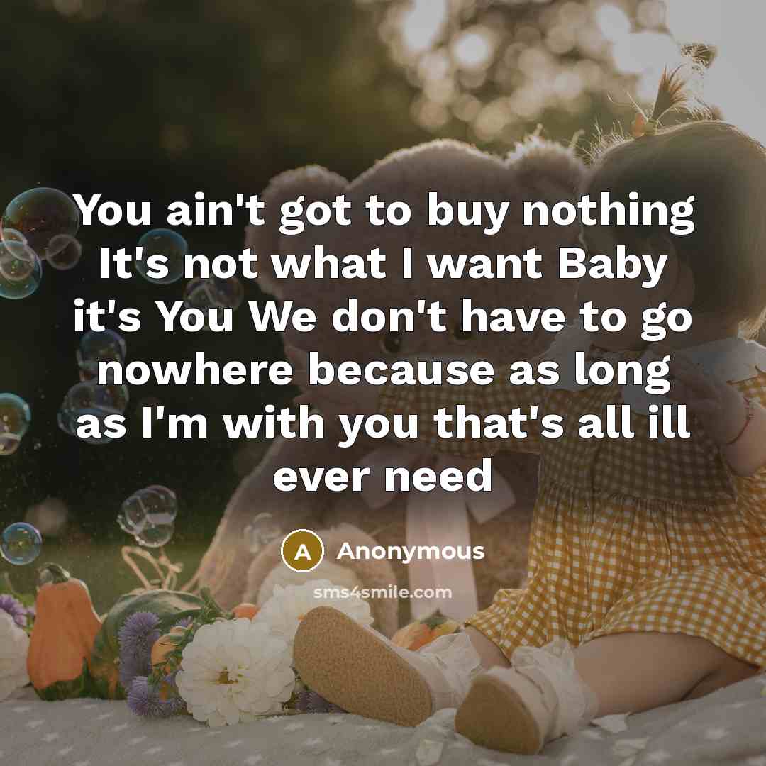 “You ain't got to buy nothing It's not what I…” quote by Anonymous