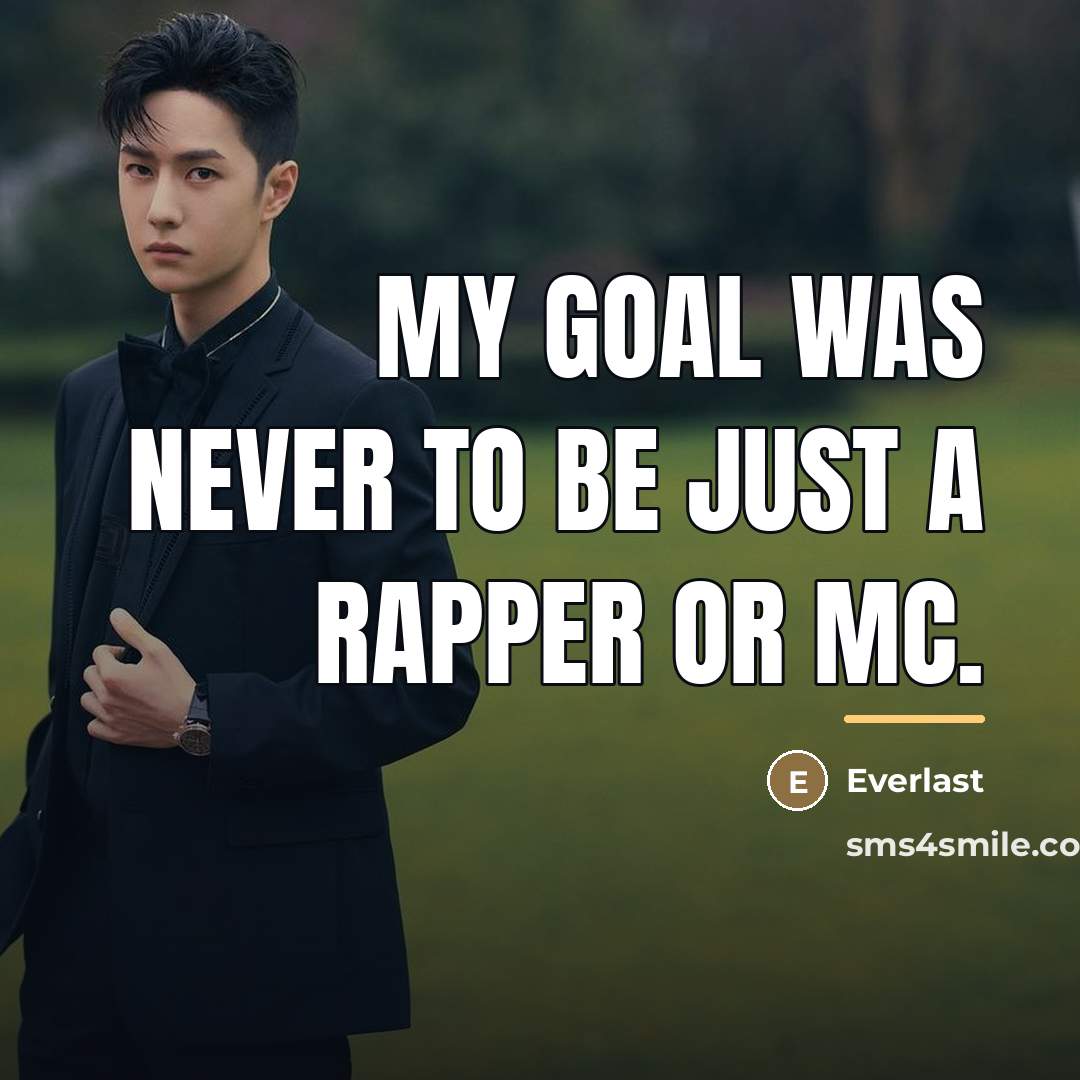 “My goal was never to be just a rapper or…” quote by Everlast