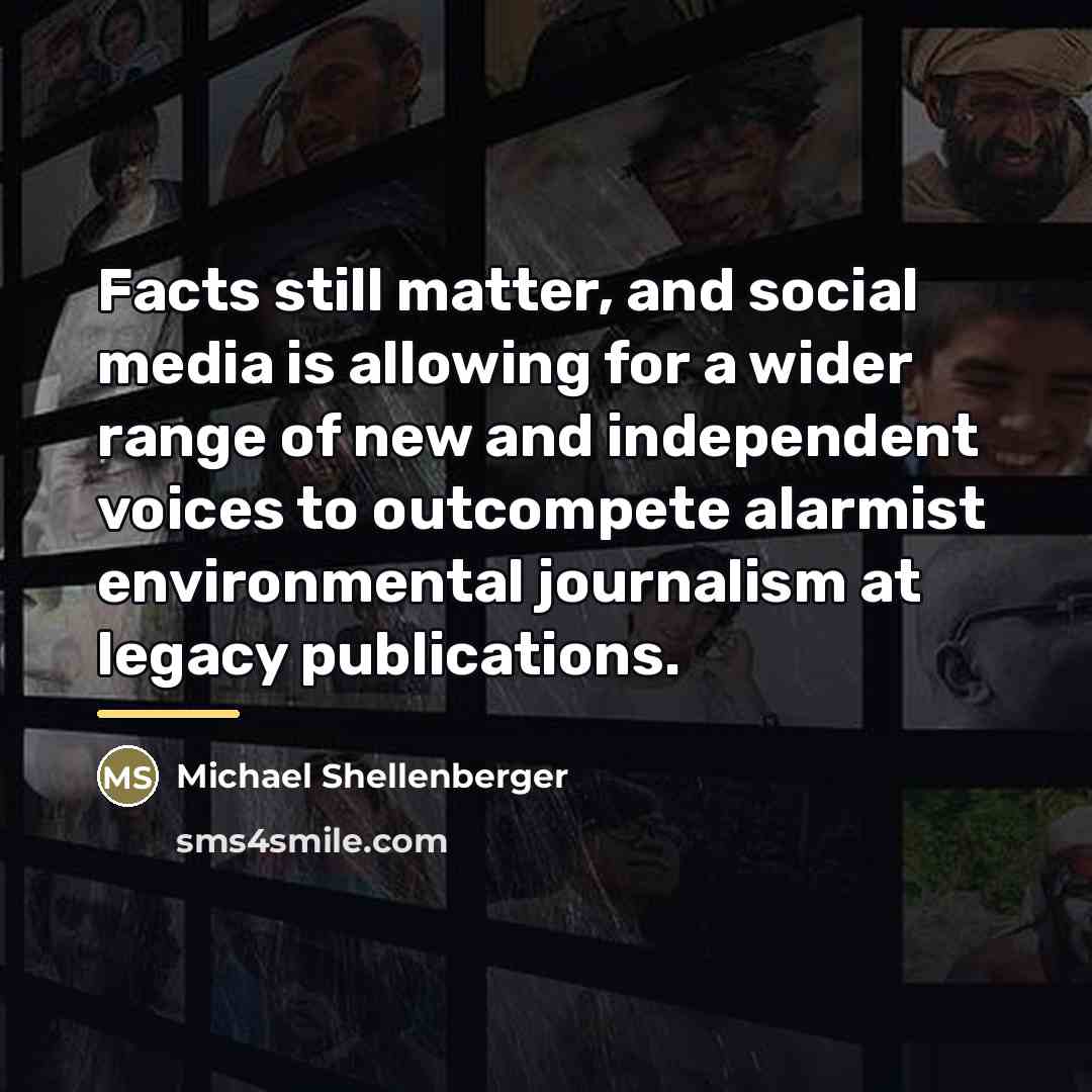 “Facts still matter, and social media is allowing for a…” quote by Michael Shellenberger