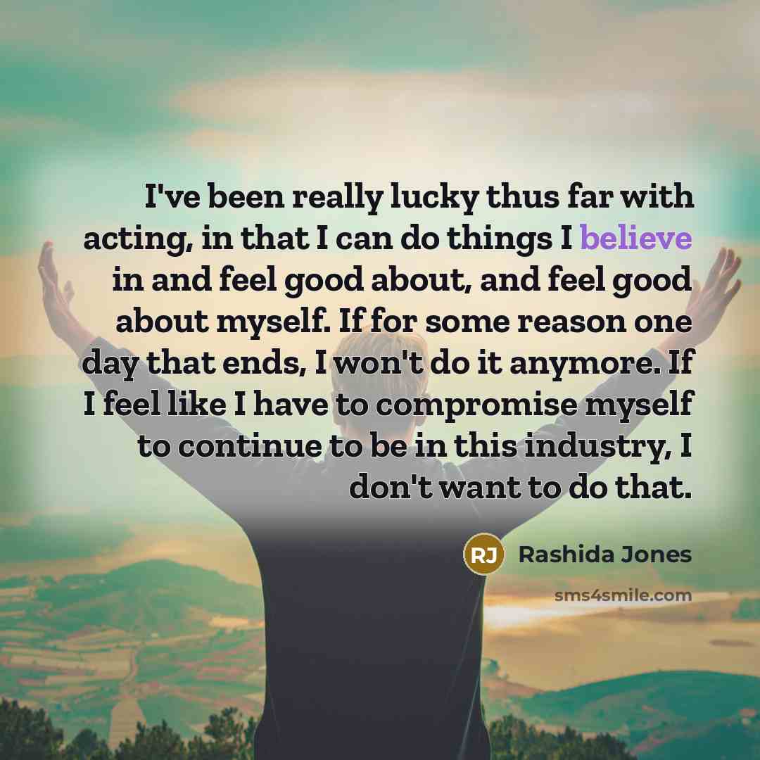 “I've been really lucky thus far with acting, in that…” quote by Rashida Jones