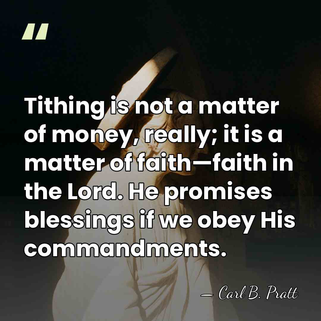 Tithing is not a matter of money, really; it is a matter&hellip; - Carl B. Pratt
