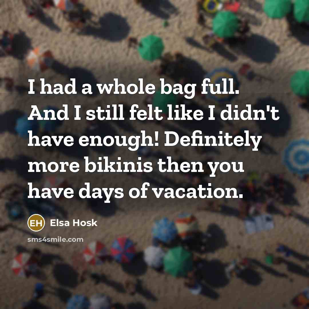 “I had a whole bag full. And I still felt…” quote by Elsa Hosk